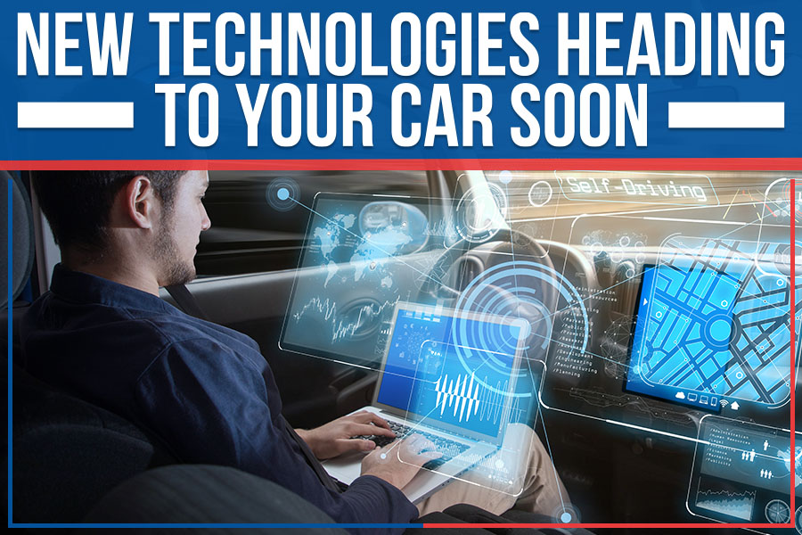 New Technologies Heading To Your Car Soon